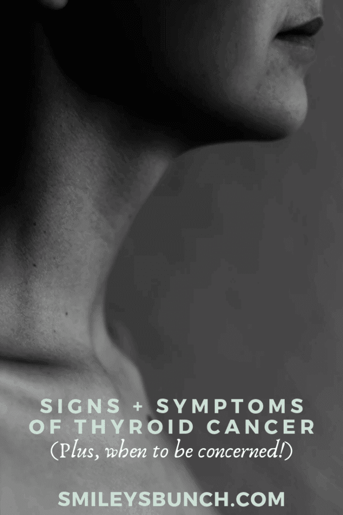 Signs and Symptoms of Thyroid Cancer Sadie Smiley