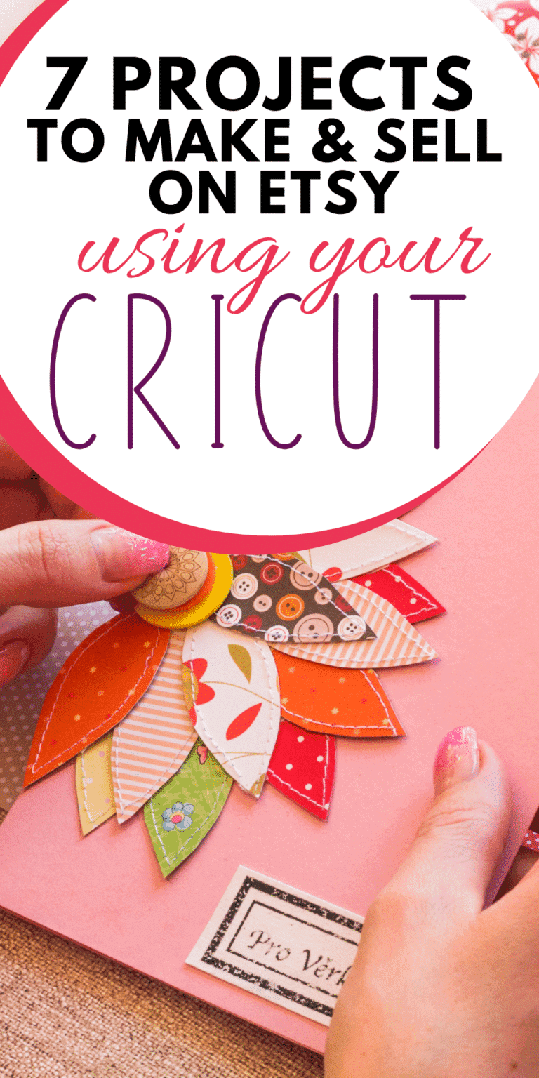 How to Make Money With Cricut: 7 Cricut Projects You Can Sell on Etsy