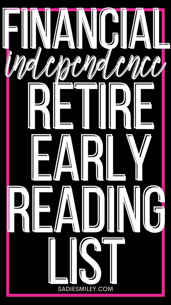 Financial Independence Retire Early Reading List
