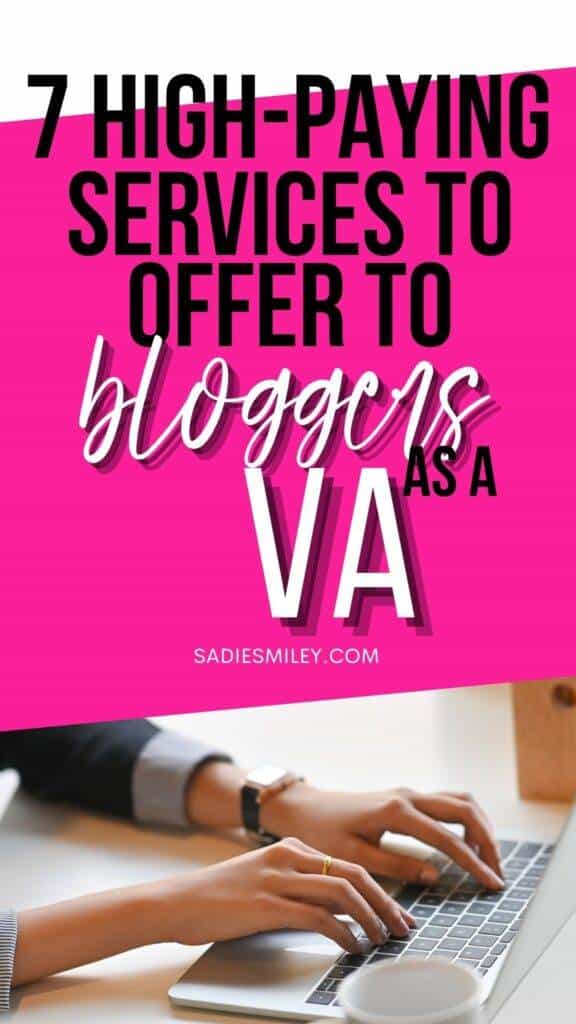 7 High-Paying Services to Offer Bloggers as a Virtual Assistant Pin