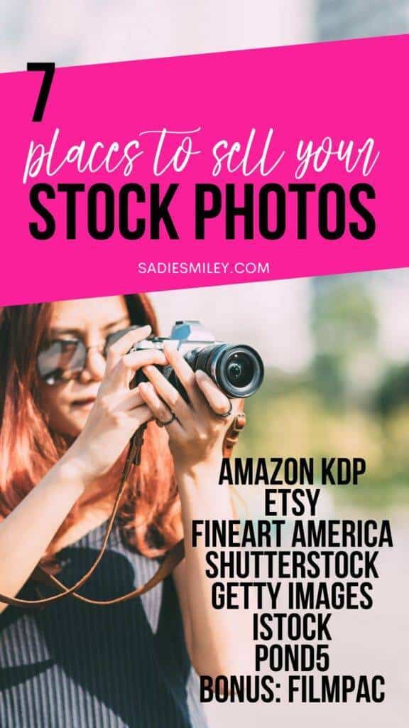 Seven Places to Sell Your Stock Photos Sadie Smiley Pin
