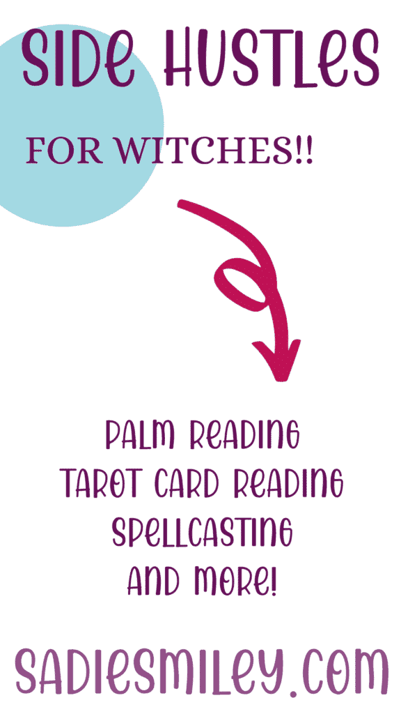 text reads: side hustles for witches!! palm reading, tarot card reading, spellcasting, and more