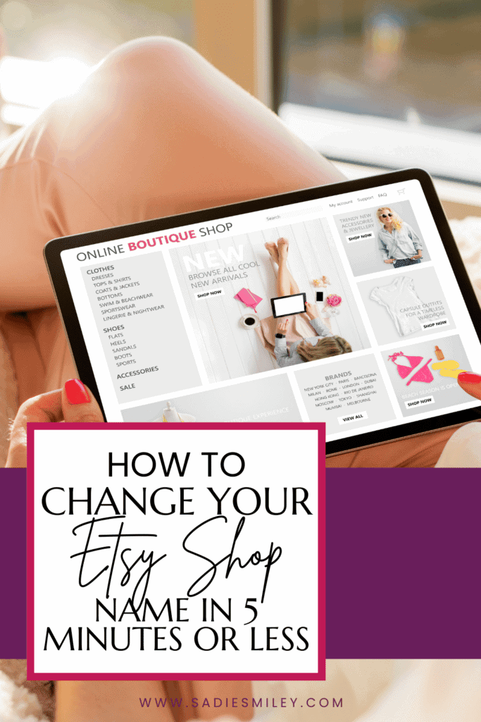 How to Change Etsy Shop Name in 5 Minutes or Less - Image of Tablet and Shop
