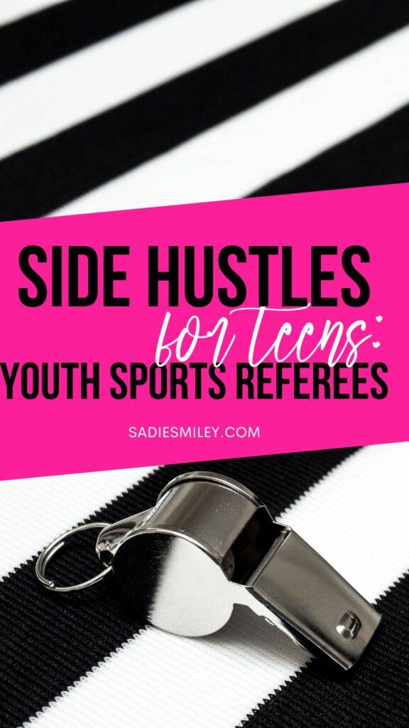 Side Hustles for Teens_ Youth Sports Referees Make $30+ an Hour!