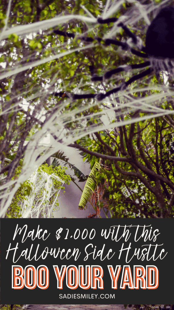Boo Your Yard Make $1,000 With This Halloween Side Hustle Sadie Smiley