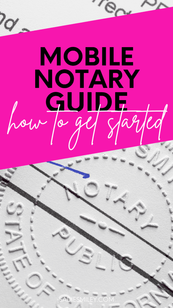 Mobile Notary Guide How to Get Started Sadie Smiley