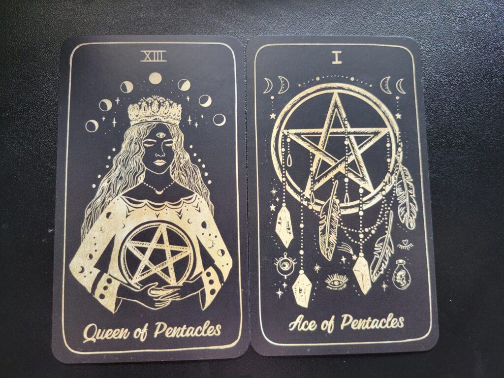 Queen of Pentacles, Ace of Pentacles, in a money reading